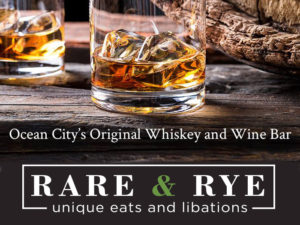 Rare & Rye Whiskey & Wine Bar in Ocean City MD